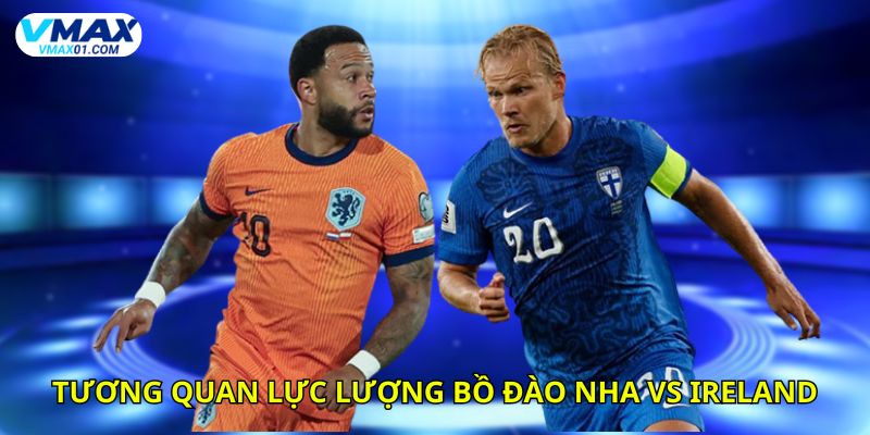 Nhận định bóng đá tương quan lực lượng giữa Hà Lan vs Phần Lan