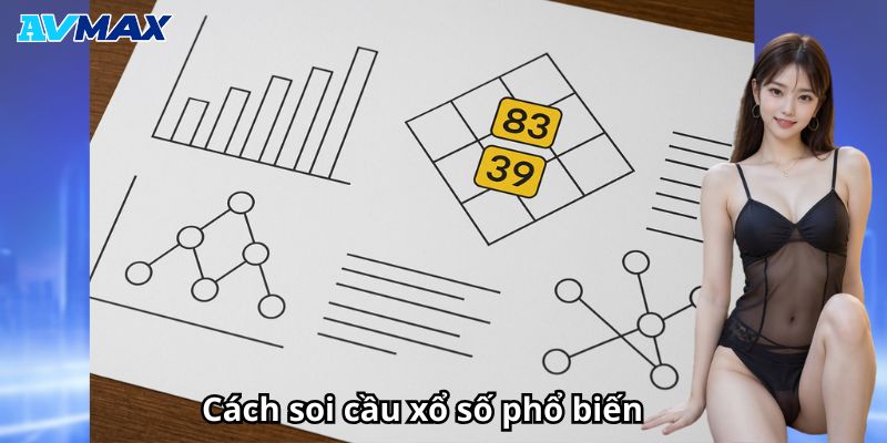 Cách soi cầu xổ số phổ biển hiện nay